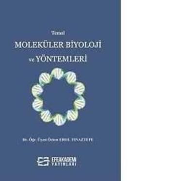 Temel Moleküler Biyoloji ve Yöntemleri - 1