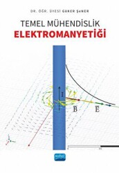 Temel Mühendislik Elektromanyetiği - Nobel Akademik Yayıncılık
