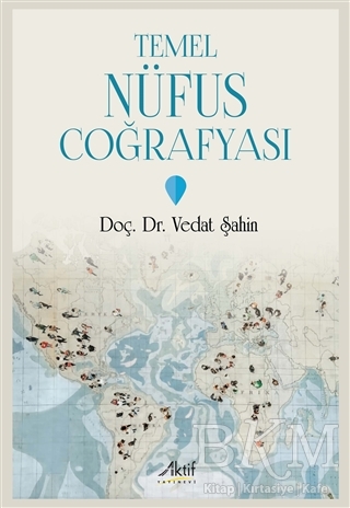Temel Nüfus Coğrafyası - Aktif Yayınevi