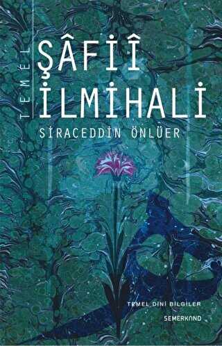 TEMEL ŞAFİİ İLMİHALİ - Semerkand Yayınları