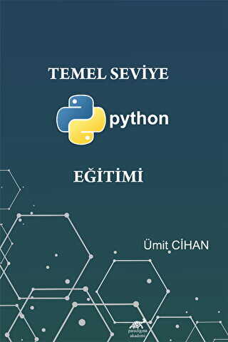 Temel Seviye Python Eğitimi - Paradigma Akademi Yayınları