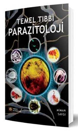 Temel Tıbbi Parazitoloji - İstanbul Tıp Kitabevi