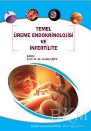 Temel Üreme Endokrinolojisi ve İnfertilite - Palme Yayıncılık