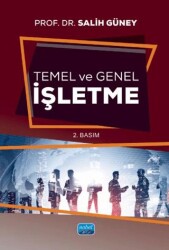 Temel ve Genel İşletme - Nobel Akademik Yayıncılık