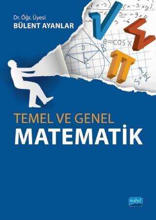 Temel ve Genel Matematik - Nobel Akademik Yayıncılık