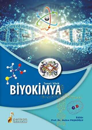 Temel - Klinik Biyokimya - Hatice Paşaoğlu - Pelikan Tıp Teknik Yayıncılık
