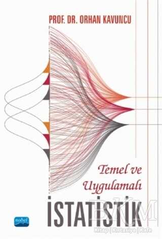 Temel ve Uygulamalı İstatistik - Nobel Akademik Yayıncılık