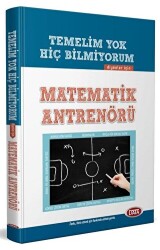 Data Yayınları Temelim Yok Hiç Bilmiyorum Diyenler için Matematik Antrenörü - Data Yayınları