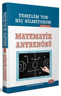 Data Yayınları Temelim Yok Hiç Bilmiyorum Diyenler için Matematik Antrenörü - 1