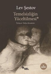 Temelsizliğin Yüceltilmesi - Sel Yayıncılık
