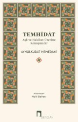 Temhidat - Aşk ve Hakikat Üzerine Konuşmalar - Dergah Yayınları