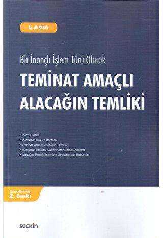 Teminat Amaçlı Alacağın Temliki - Seçkin Yayıncılık