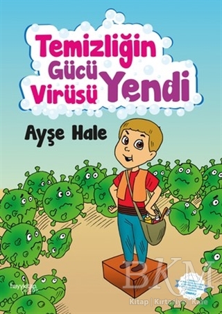 Temizliğin Gücü Virüsü Yendi - Hayykitap