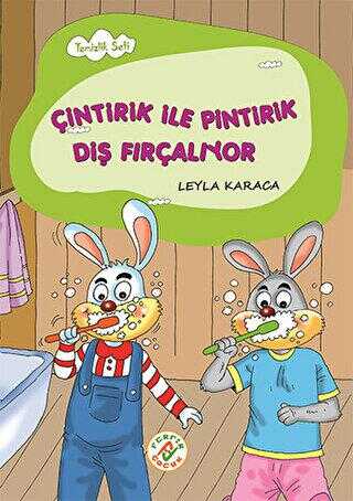 Çintirik İle Pintirik Diş Fırçalıyor - Ferfir Yayıncılık