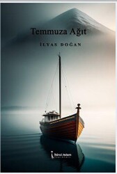 Temmuza Ağıt - İkinci Adam Yayınları