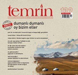 Temrin Düşünce ve Edebiyat Dergisi Sayı: 132 Temmuz - Ağustos 2023 - Temrin Dergisi