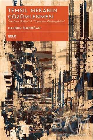 Temsil Mekanın Çözümlenmesi - Gece Kitaplığı