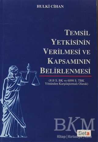 Temsil Yetkisinin Verilmesi ve Kapsamının Belirlenmesi - 1