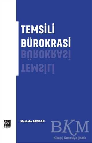 Temsili Bürokrasi - Gazi Kitabevi