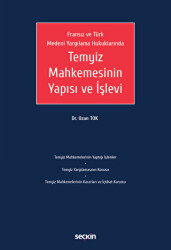 Temyiz Mahkemesinin Yapısı ve İşlevi - Seçkin Yayıncılık