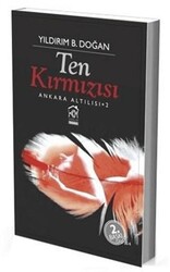 Ten Kırmızısı - Ankara Altılısı 2 - Kurgu Kültür Merkezi