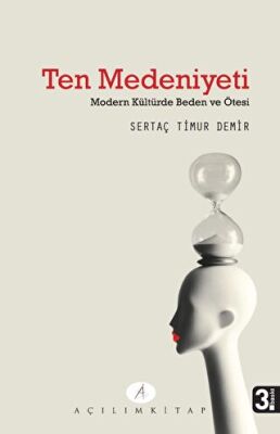 Ten Medeniyeti - 1