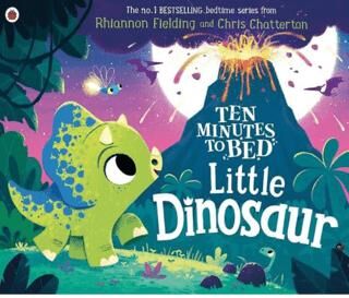 Ten Minutes to Bed: Little Dinosaur - 1