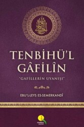 Tenbihü`l Gafilin - Medine Yayınları