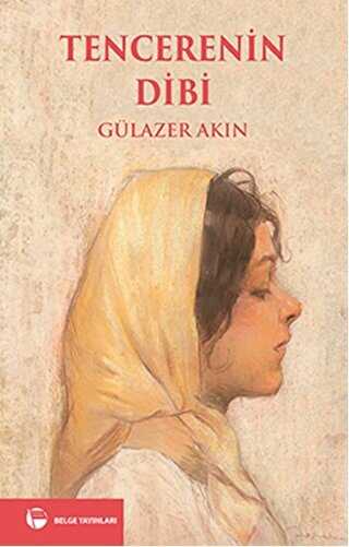 Tencerenin Dibi - Belge Yayınları