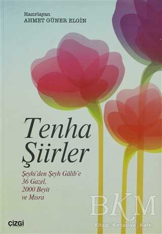Tenha Şiirler - Çizgi Kitabevi Yayınları
