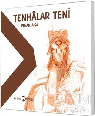 Tenhalar Teni - Hayal Yayınları
