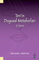 Ten`in Duyusal Metaforları II. Yeni - Grafiker Yayınları