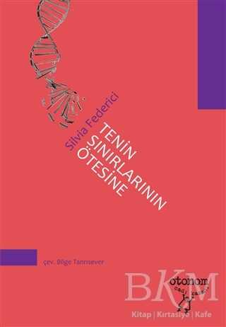 Tenin Sınırlarının Ötesine - Otonom Yayıncılık