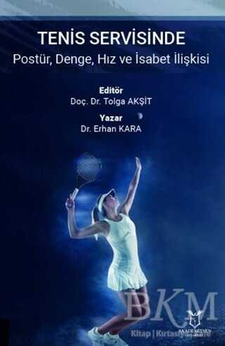 Tenis Servisinde Postür, Denge, Hız ve İsabet İlişkisi - 1