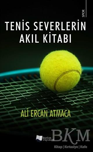 Tenis Severlerin Akıl Kitabı