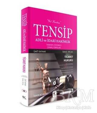 Kuram Kitap Ticaret Hukuku - Tensip Adli ve İdari Hakimlik Tamamı Çözümlü Çıkmış Sorular - Kuram Kitap