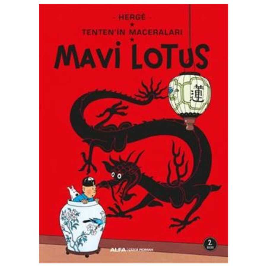 Tenten`in Maceraları - Mavi Lotus - Alfa Yayınları