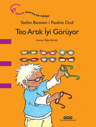 Teo Artık İyi Görüyor - Yapı Kredi Yayınları