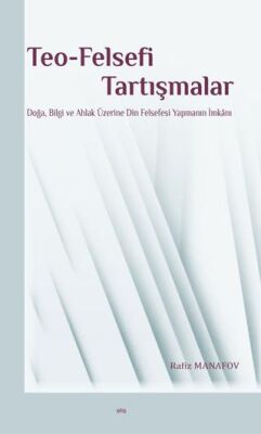 Teo-Felsefi Tartışmalar - 1