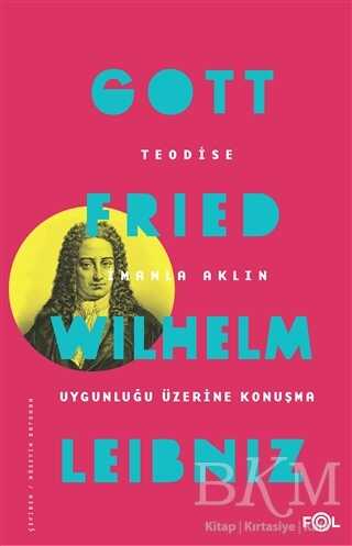 Teodise İmanla Aklın Uygunluğu Üzerine Konuşma - 2