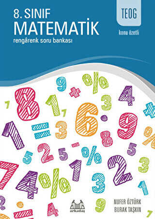 Arkadaş Yayınları TEOG Konu Özetli 8. Sınıf Matematik - Rengarenk Soru Bankası