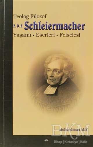 Teolog Filozof F.D.E. Schleiermacher