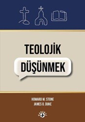 Teolojik Düşünmek - Haberci Basın Yayın