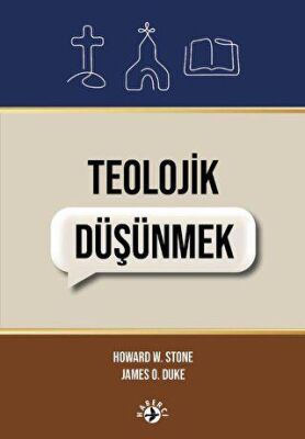 Teolojik Düşünmek - 1