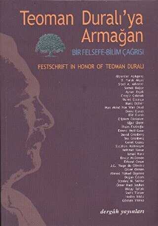Teoman Duralı’ya Armağan - Festschrift in Honor Teoman Duralı