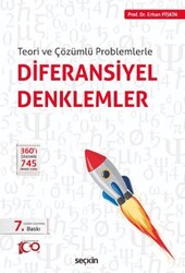 Teori ve Çözümlü Problemlerle Diferansiyel Denklemler - Seçkin Yayıncılık