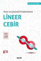Teori ve Çözümlü Problemlerle - Lineer Cebir - 2