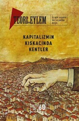 Teori ve Eylem Dergisi Sayı: 60 Bahar 2023 - Teori ve Eylem Dergisi Yayınları