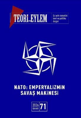 Teori ve Eylem Sayı: 71 Bahar 2026 - 1