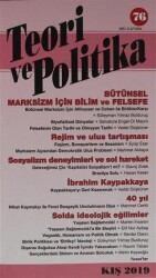Teori ve Politika Dergisi Sayı: 76 Kış 2019 - Teori ve Politika Dergisi Yayınları